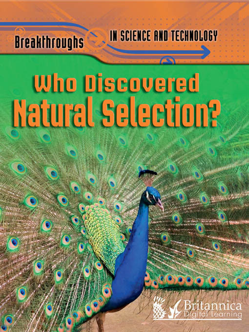Title details for Who Discovered Natural Selection? by Britannica Digital Learning - Available